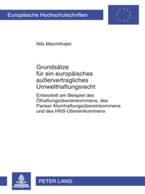cover image of Grundsaetze fuer ein europaeisches außervertragliches Umwelthaftungsrecht